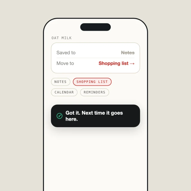 Moving an item from Notes to Shopping list in the Cue app: Got it, next time it goes here